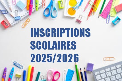 INSCRIPTIONS SCOLAIRES 2025/2026