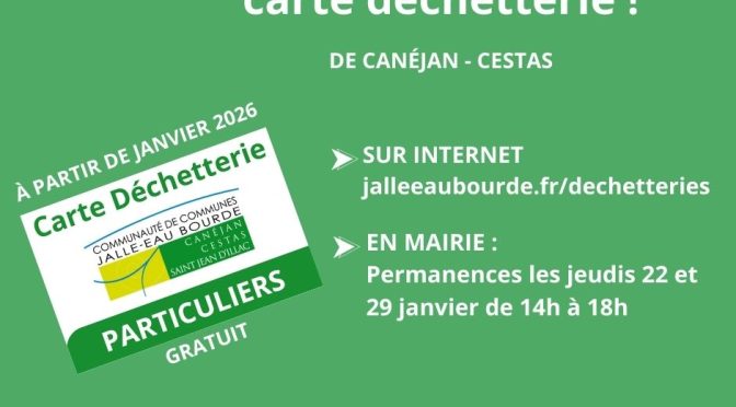 Nouvelle carte d’accès à la déchetterie de Canéjan–Cestas