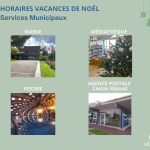 HORAIRES VACANCES DE NOËL SERVICES MUNICIPAUX