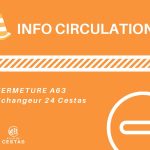 Perturbations de circulation – Coupure de l’A63 dans le sens Sud/Nord