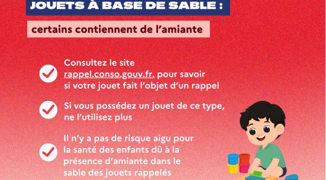 Alerte sur de l’amiante dans certains jouets contenant du sable 