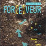Divercités : FOR[Ê]VEUR du 13 au 26 avril