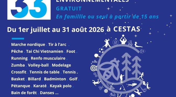 CAP33 revient à Cestas du 1er juillet au 31 août !
