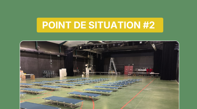 Point de situation – Centre d’accueil et bénévoles